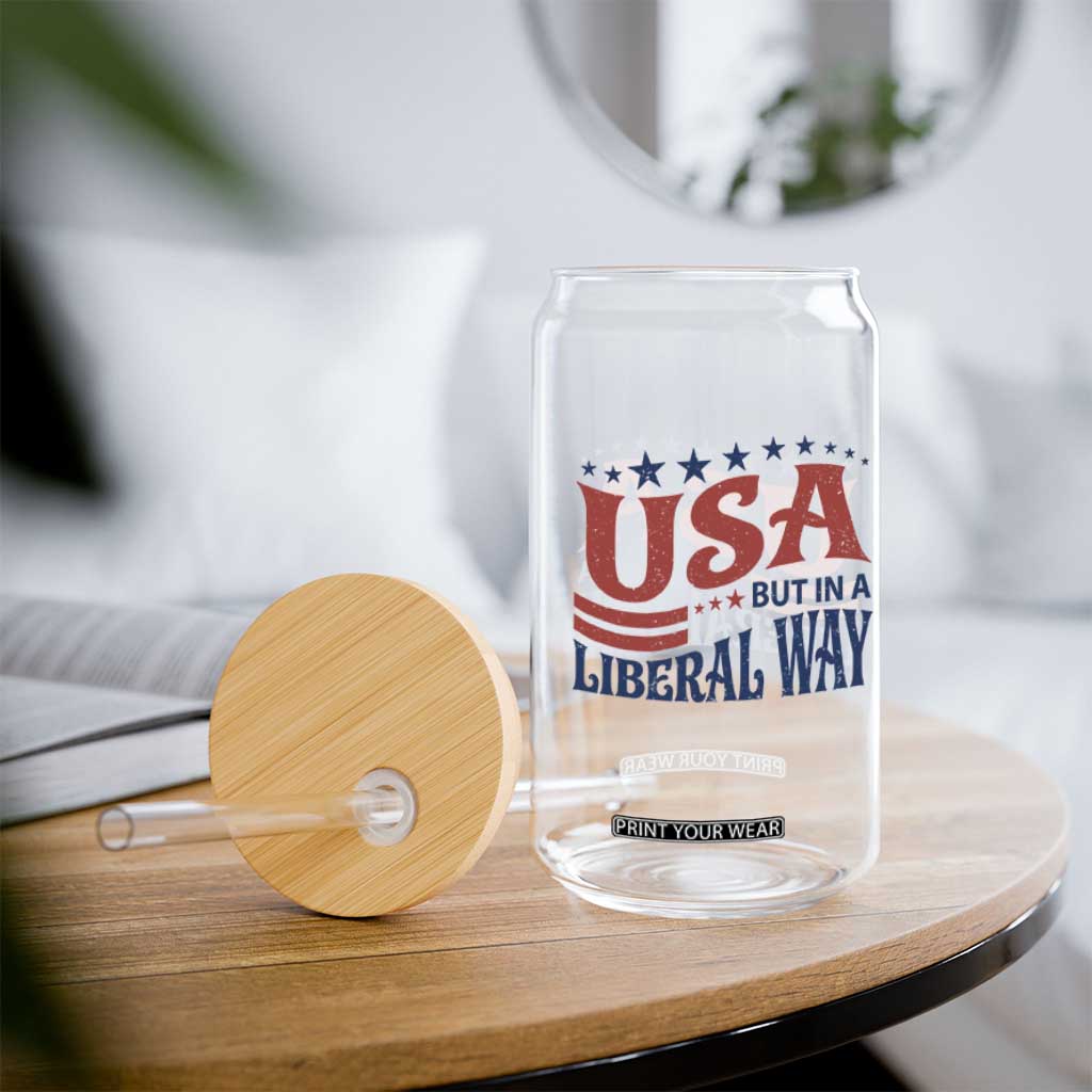 USA But In A Liberal Way 4th of July Glass Can Feminist Women's Rights