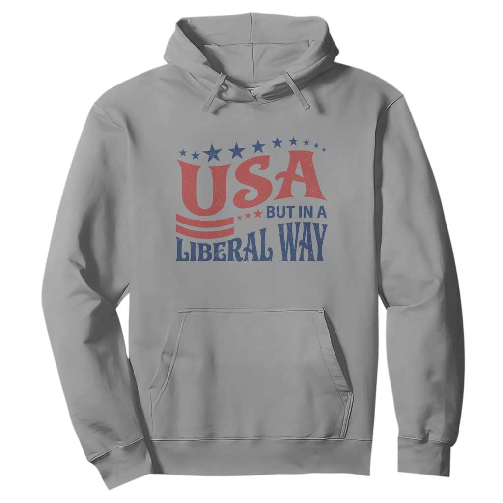 USA But In A Liberal Way 4th of July Hoodie Feminist Women's Rights