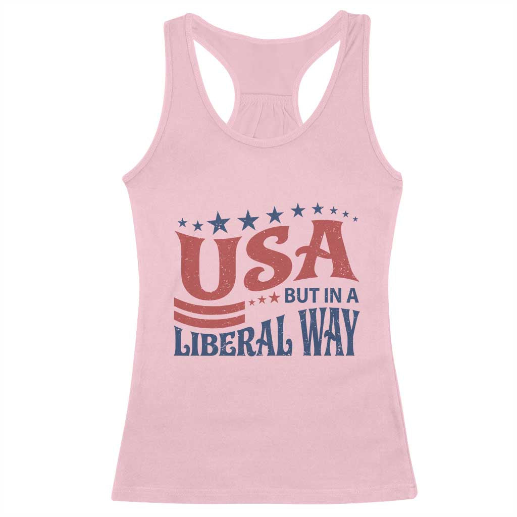 USA But In A Liberal Way 4th of July Racerback Tank Top Feminist Women's Rights