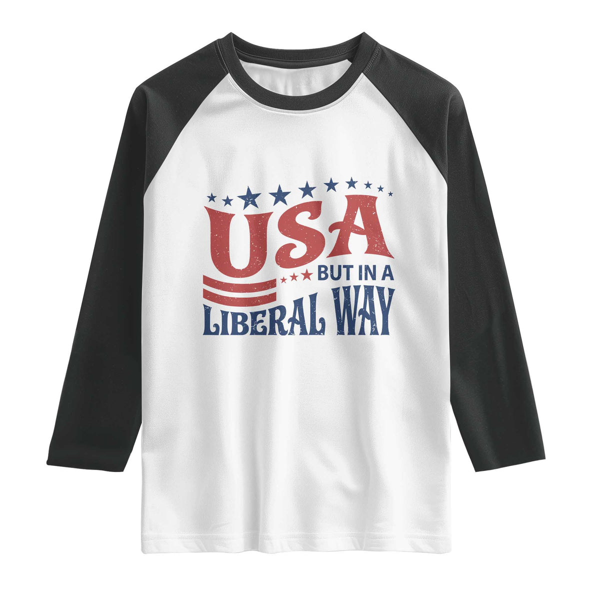 USA But In A Liberal Way 4th of July Raglan Shirt Feminist Women's Rights