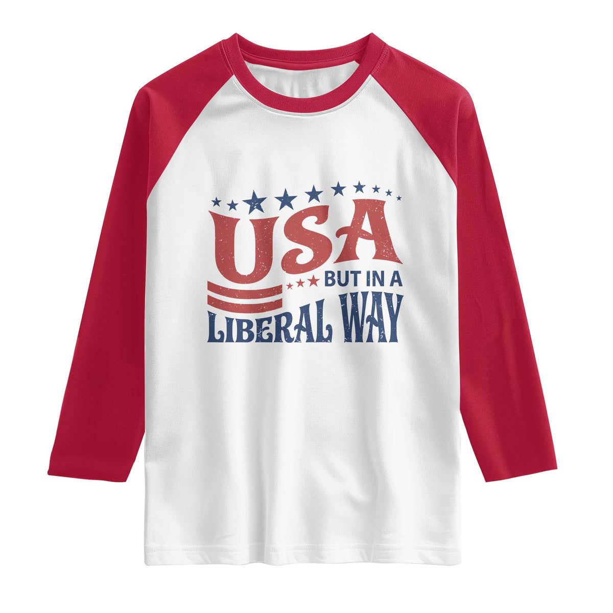 USA But In A Liberal Way 4th of July Raglan Shirt Feminist Women's Rights