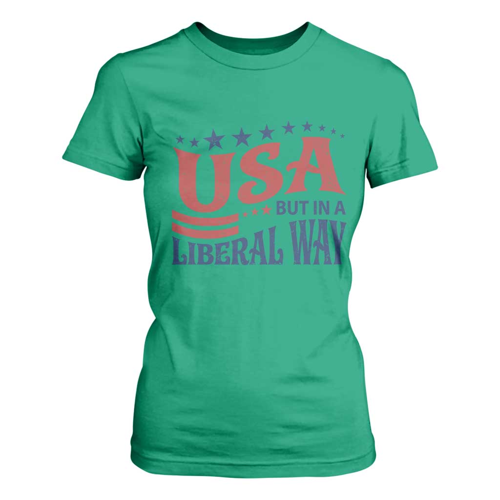USA But In A Liberal Way 4th of July T Shirt For Women Feminist Women's Rights