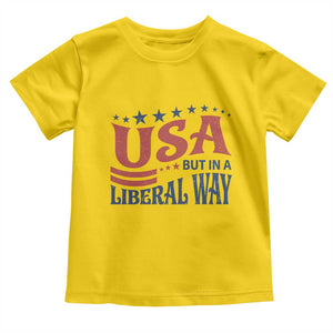 USA But In A Liberal Way 4th of July Toddler T Shirt Feminist Women's Rights