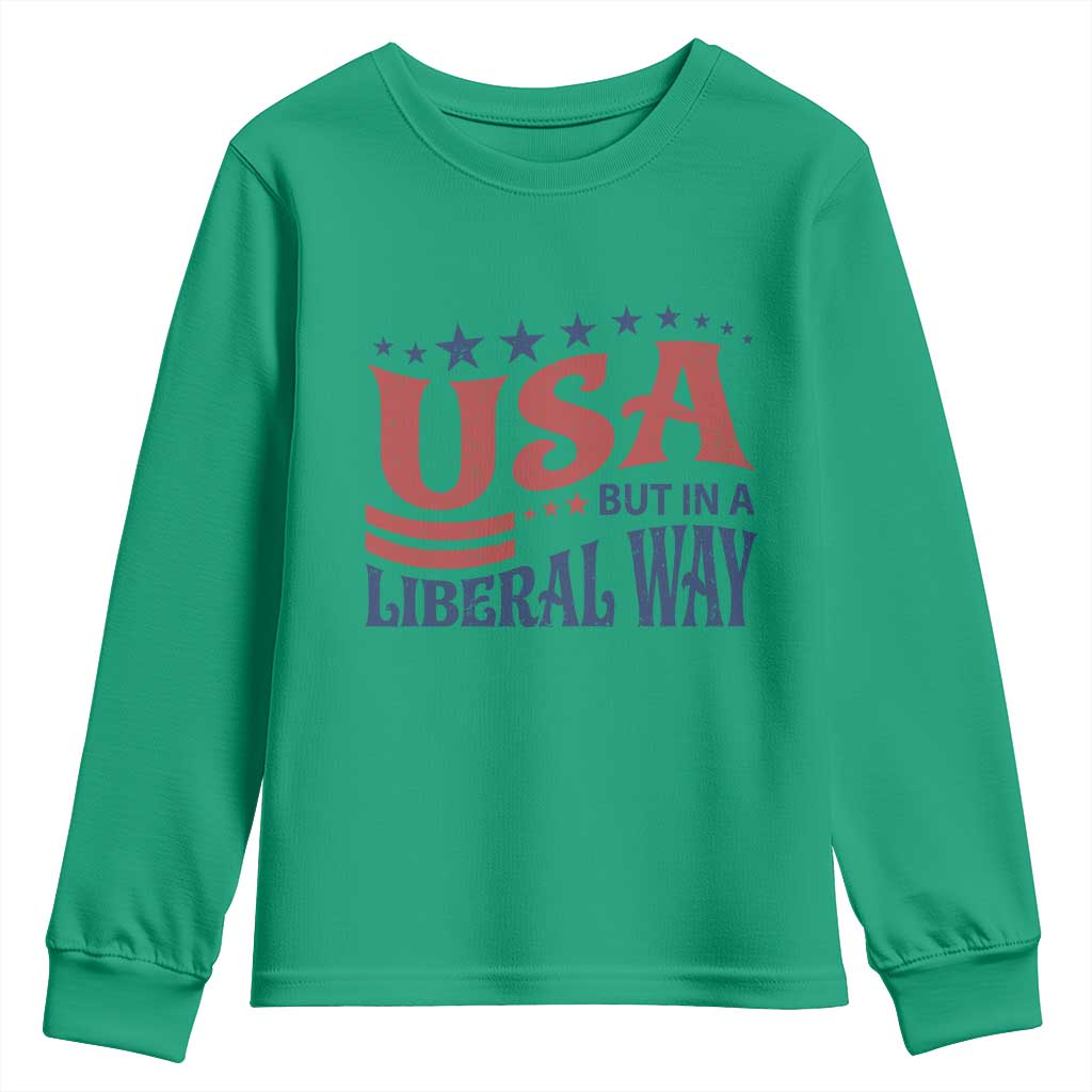 USA But In A Liberal Way 4th of July Youth Sweatshirt Feminist Women's Rights