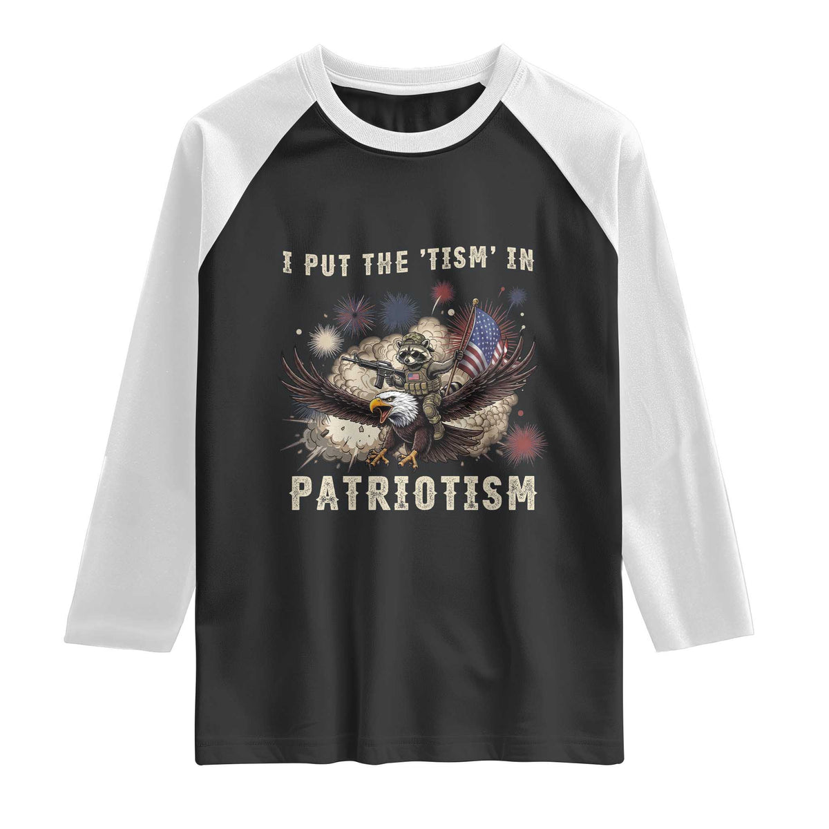 I Put The Tism in Patriotism Raglan Shirt Retro Eagle Raccoon USA Flag