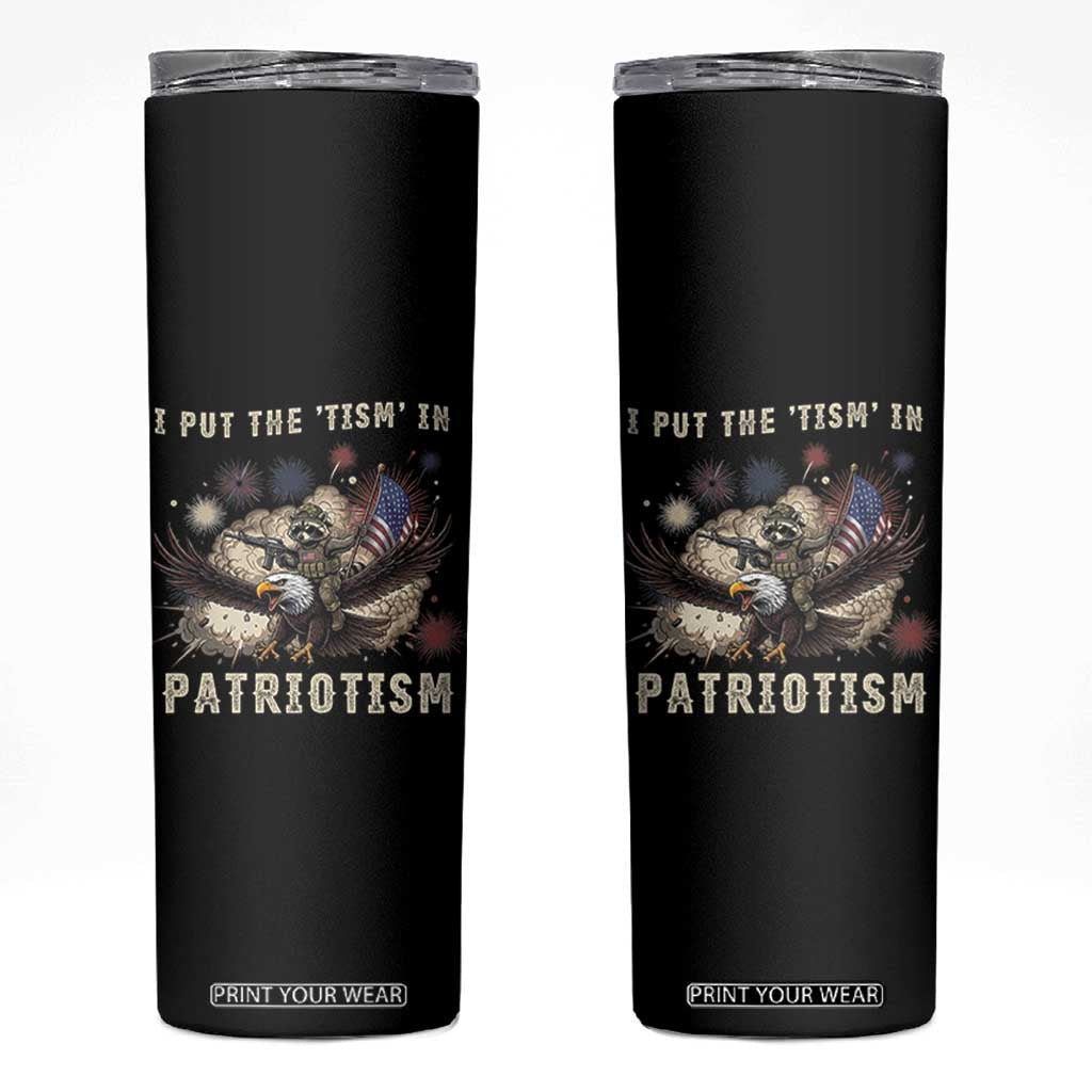 I Put The Tism in Patriotism Skinny Tumbler Retro Eagle Raccoon USA Flag