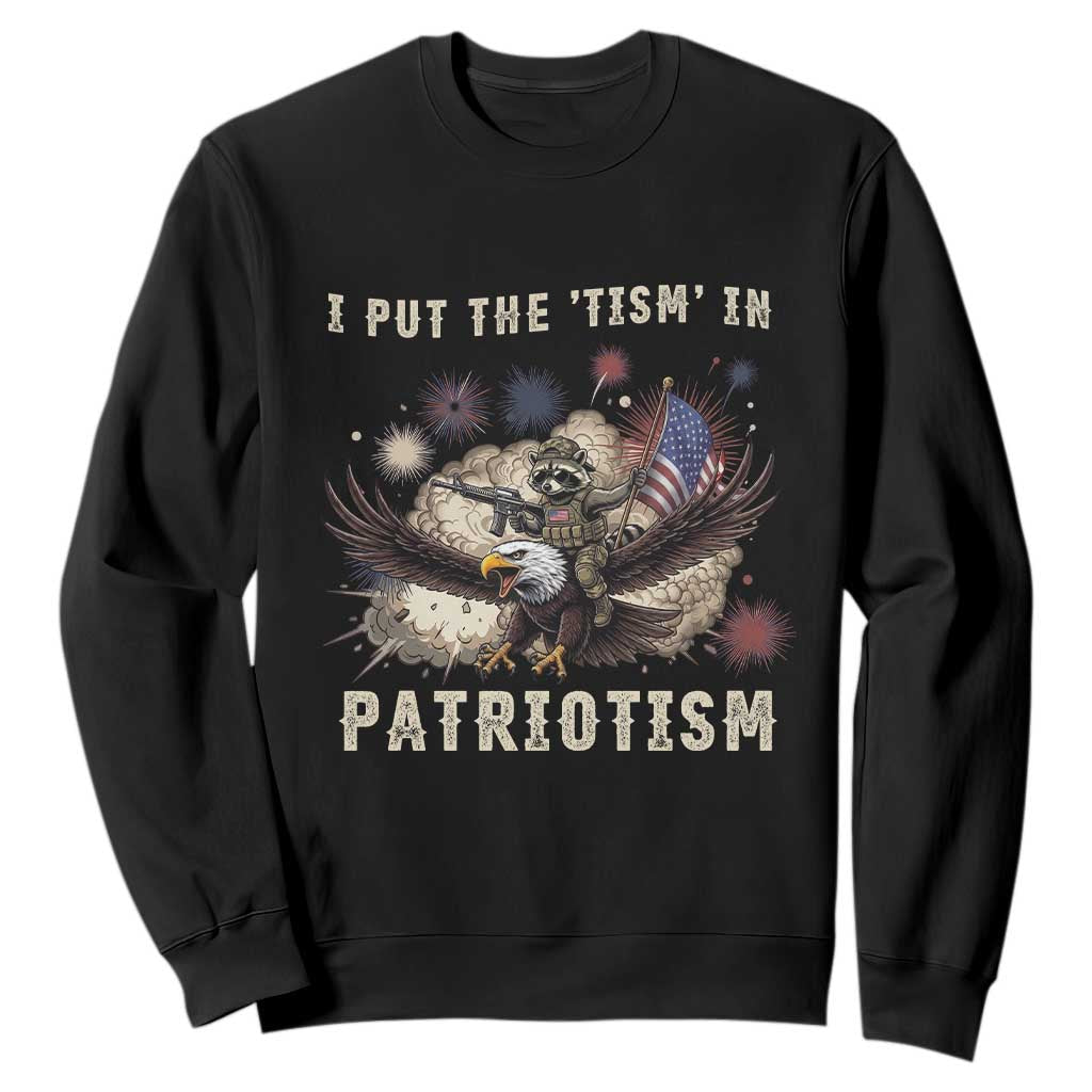 I Put The Tism in Patriotism Sweatshirt Retro Eagle Raccoon USA Flag