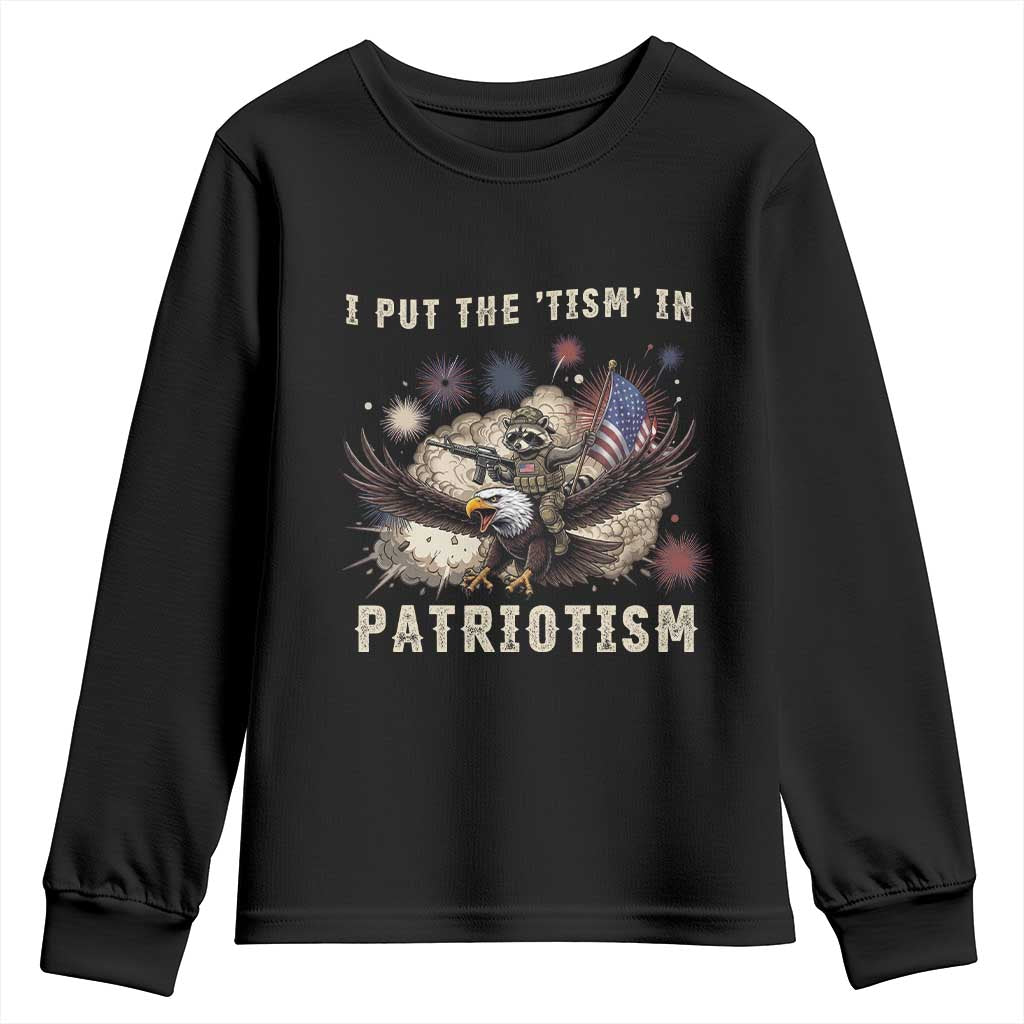 I Put The Tism in Patriotism Youth Sweatshirt Retro Eagle Raccoon USA Flag TS14 Black Print Your Wear