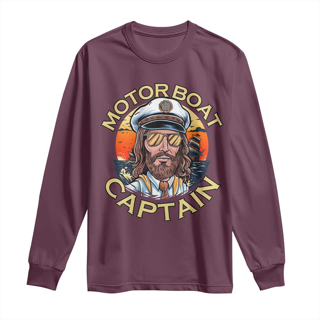 Funny Pontoon Boating Motor Boatin Lake Long Sleeve Shirt Motor Boat Captain TS14 Maroon Print Your Wear