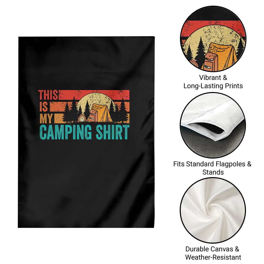 Funny Camper Garden Flag This Is My Camping Shirt TS14 Print Your Wear