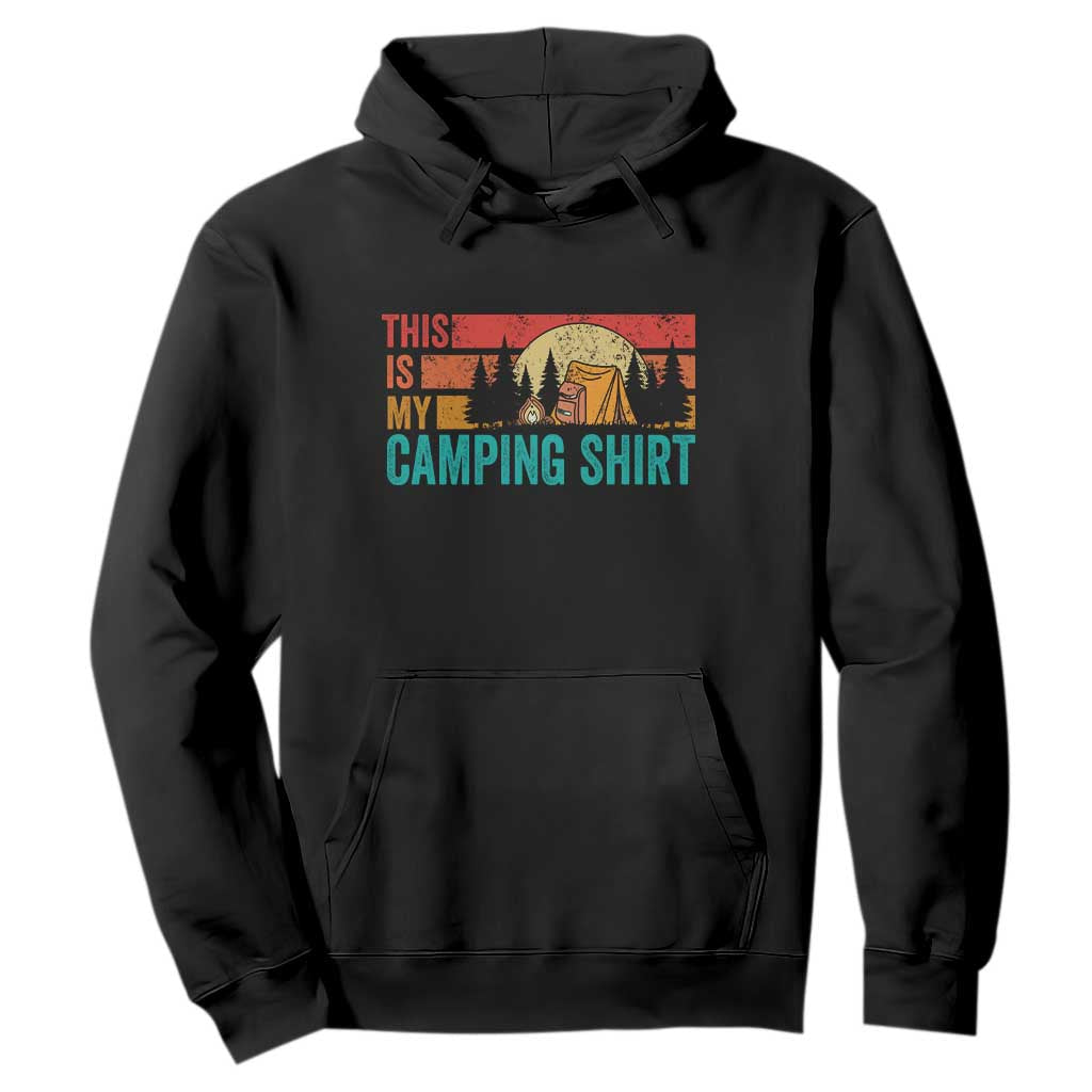 Funny Camper Hoodie This Is My Camping Shirt TS14 Black Print Your Wear