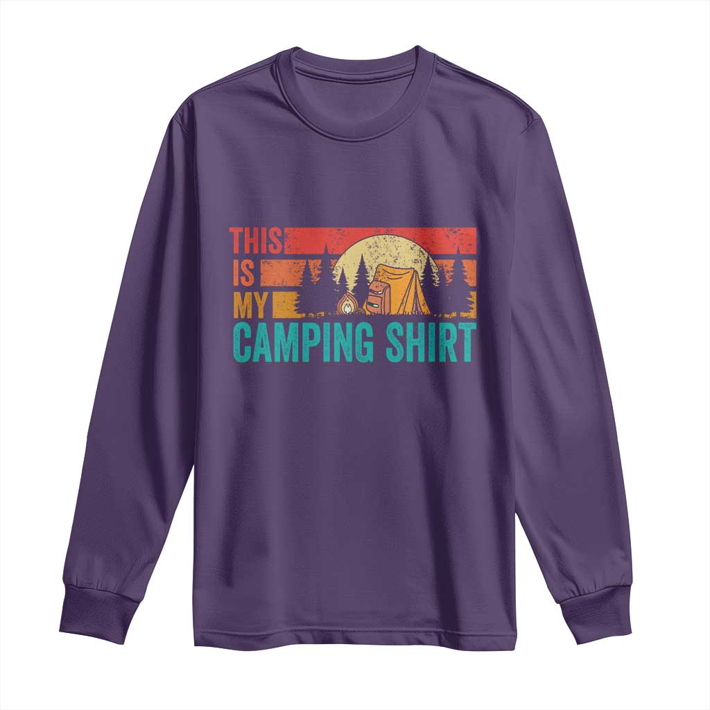 Funny Camper Long Sleeve Shirt This Is My Camping Shirt TS14 Purple Print Your Wear