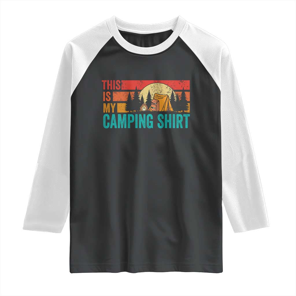 Funny Camper Raglan Shirt This Is My Camping Shirt TS14 Black White Print Your Wear