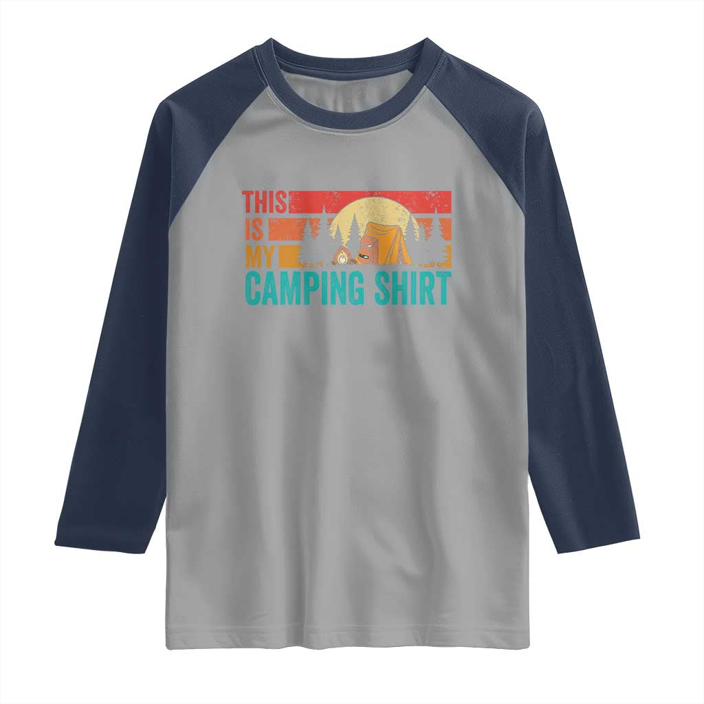 Funny Camper Raglan Shirt This Is My Camping Shirt TS14 Sport Gray Navy Print Your Wear
