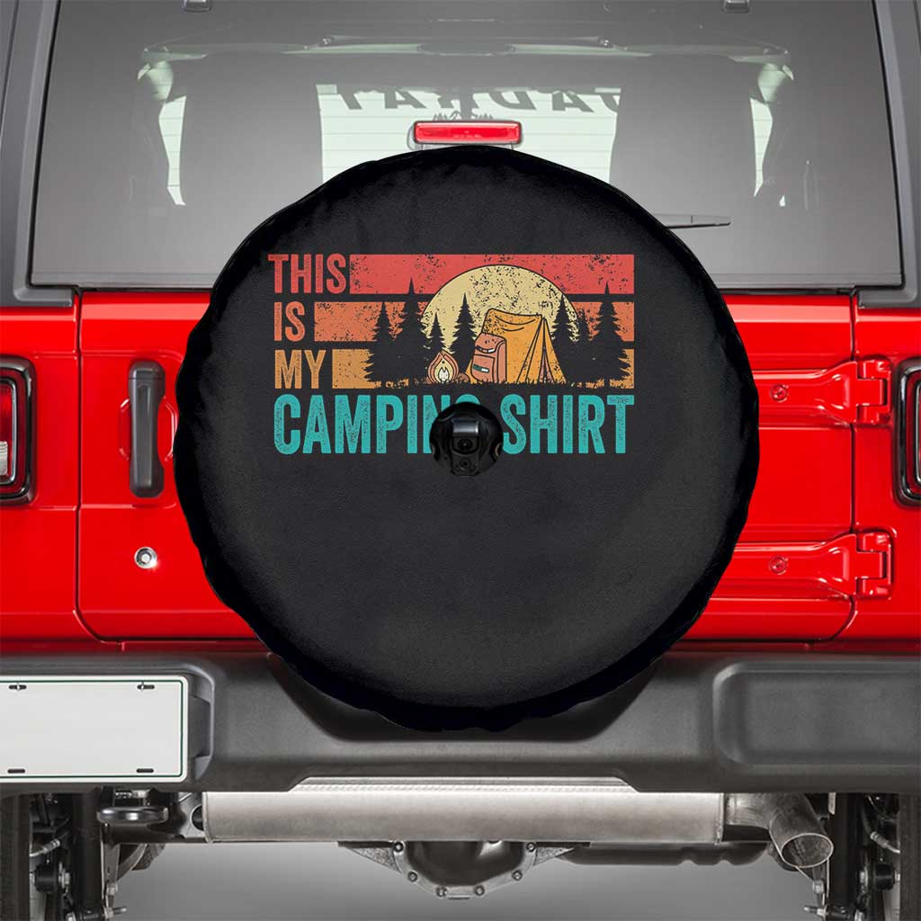 Funny Camper Spare Tire Cover This Is My Camping Shirt TS14 Black Print Your Wear
