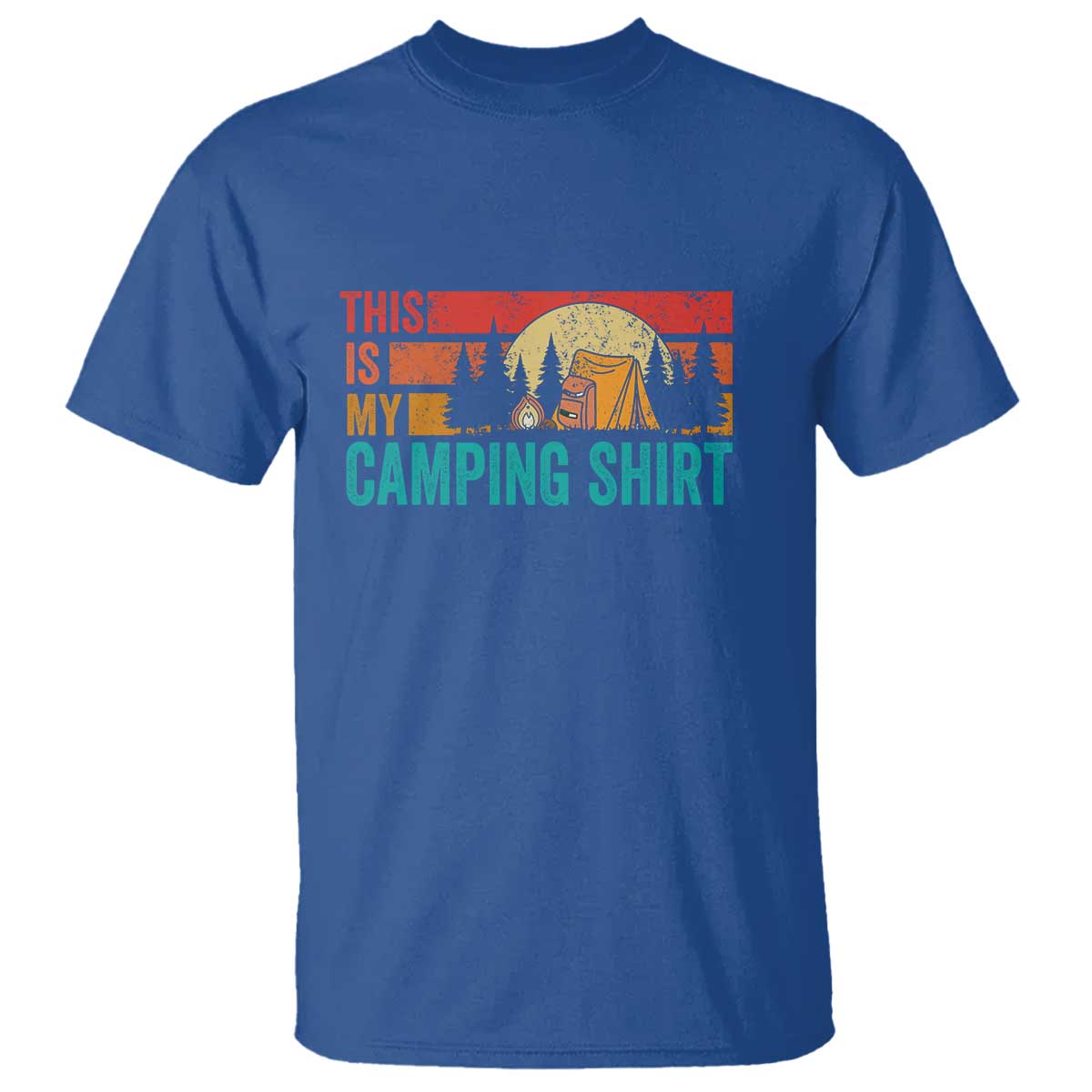 Funny Camper T Shirt This Is My Camping Shirt TS14 Royal Blue Print Your Wear