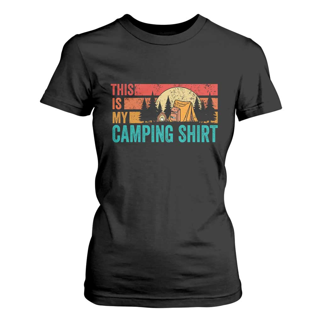 Funny Camper T Shirt For Women This Is My Camping Shirt TS14 Black Print Your Wear