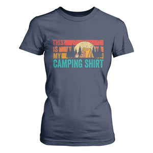 Funny Camper T Shirt For Women This Is My Camping Shirt TS14 Navy Print Your Wear