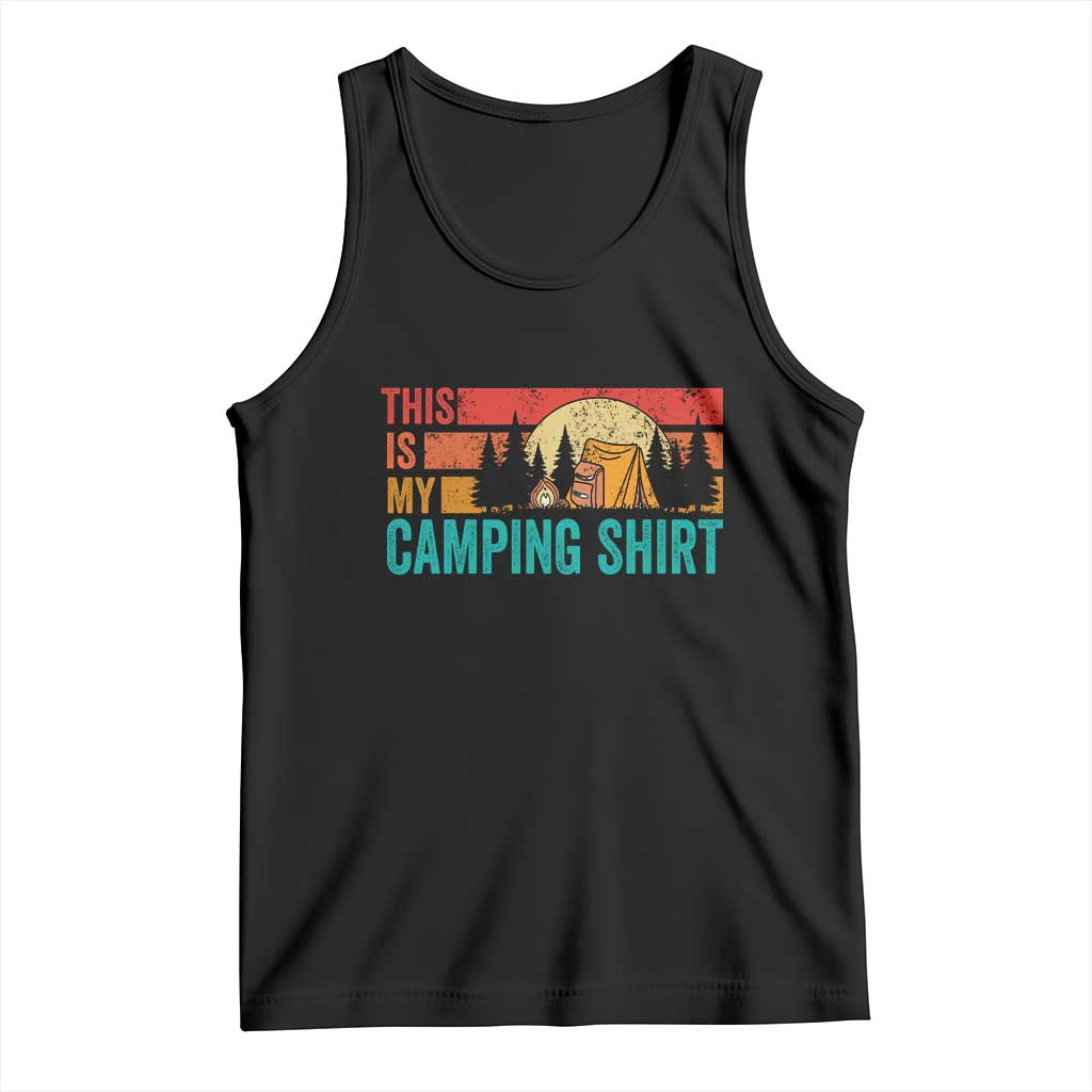 Funny Camper Tank Top This Is My Camping Shirt TS14 Black Print Your Wear