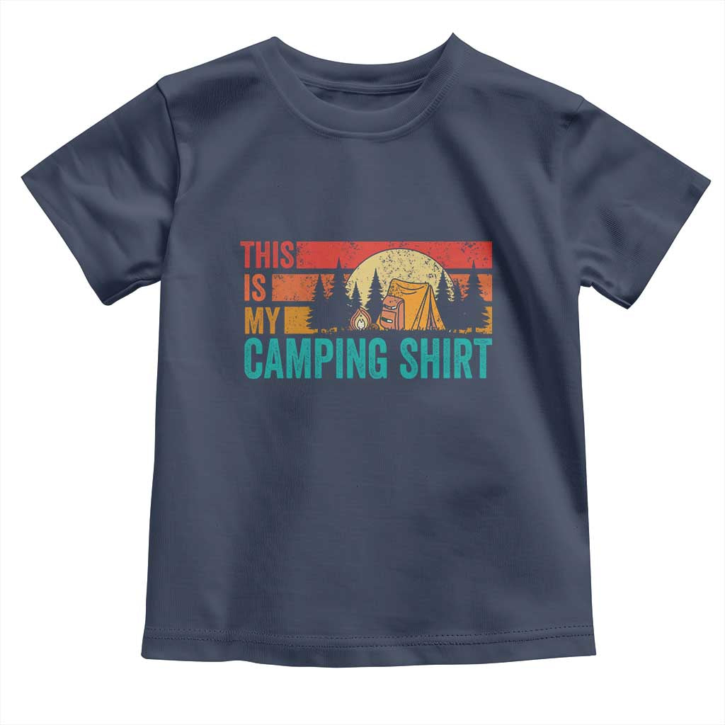Funny Camper Toddler T Shirt This Is My Camping Shirt TS14 Navy Print Your Wear