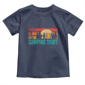 Funny Camper Toddler T Shirt This Is My Camping Shirt TS14 Navy Print Your Wear