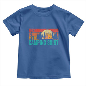 Funny Camper Toddler T Shirt This Is My Camping Shirt TS14 Royal Blue Print Your Wear