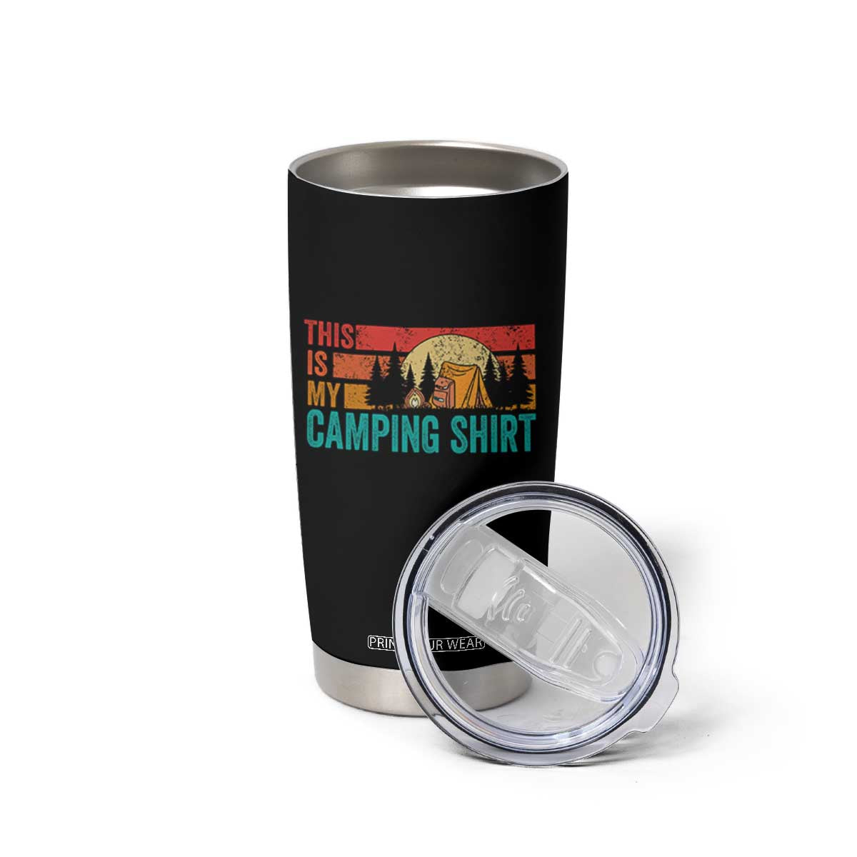 Funny Camper Tumbler Cup This Is My Camping Shirt TS14 Print Your Wear