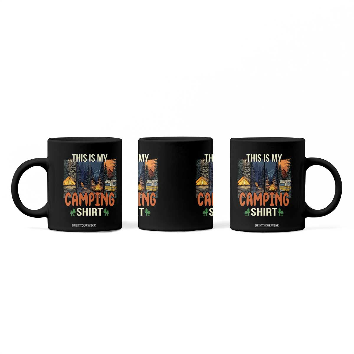 Funny Camper Glamper Coffee Mug This Is My Camping Shirt TS14 Print Your Wear