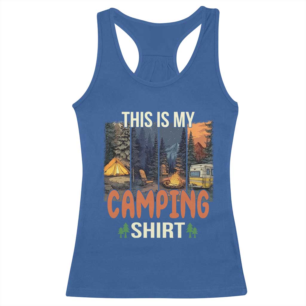 Funny Camper Glamper Racerback Tank Top This Is My Camping Shirt TS14 Royal Blue Print Your Wear