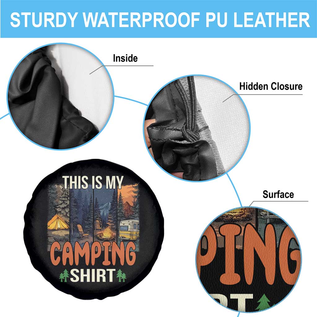 Funny Camper Glamper Spare Tire Cover This Is My Camping Shirt TS14 Print Your Wear