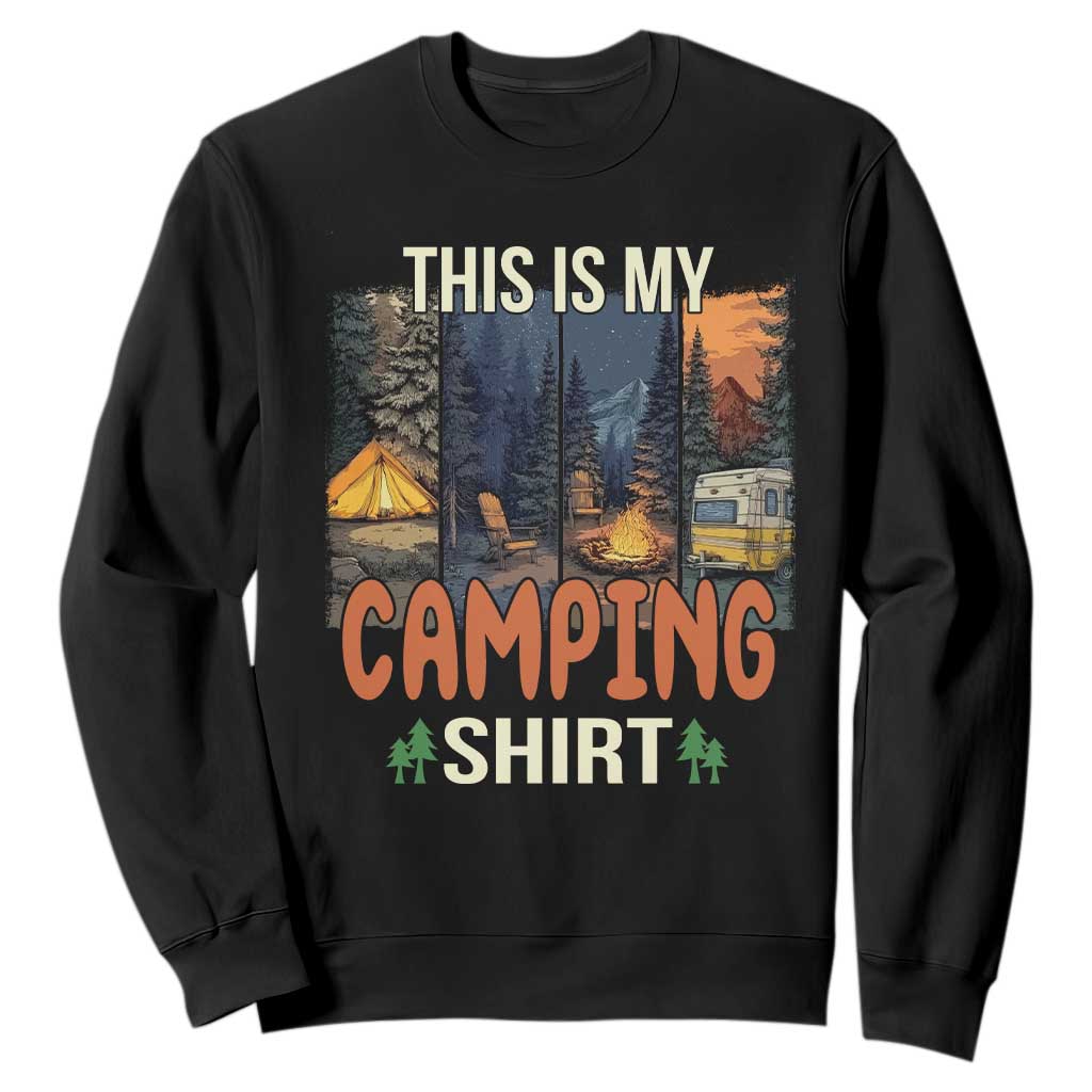 Funny Camper Glamper Sweatshirt This Is My Camping Shirt TS14 Black Print Your Wear