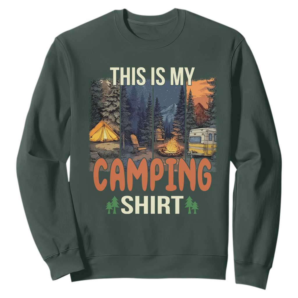 Funny Camper Glamper Sweatshirt This Is My Camping Shirt TS14 Dark Forest Green Print Your Wear