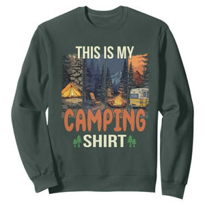Funny Camper Glamper Sweatshirt This Is My Camping Shirt TS14 Dark Forest Green Print Your Wear