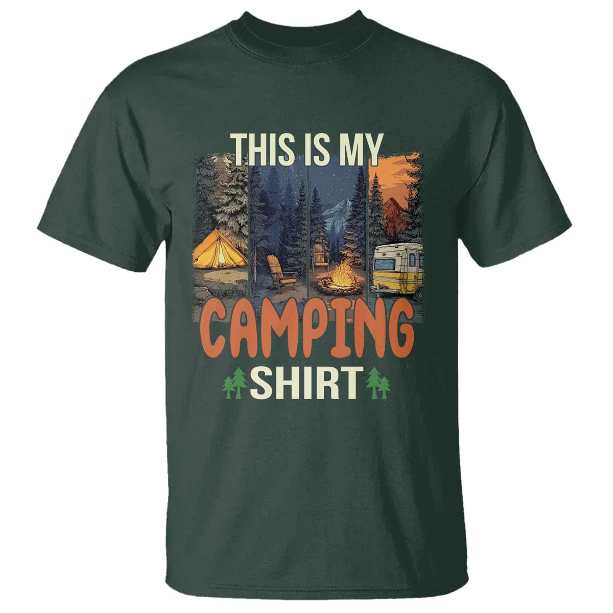 Funny Camper Glamper T Shirt This Is My Camping Shirt TS14 Dark Forest Green Print Your Wear