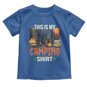Funny Camper Glamper Toddler T Shirt This Is My Camping Shirt TS14 Royal Blue Print Your Wear