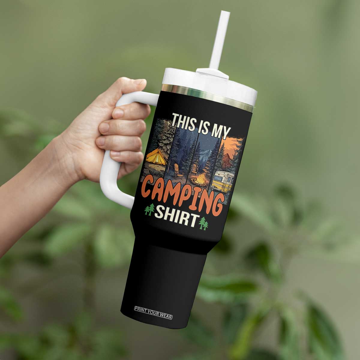 Funny Camper Glamper Tumbler With Handle This Is My Camping Shirt TS14 Print Your Wear