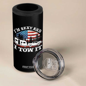 Funny Camping RV Camper Truck 4 in 1 Can Cooler Tumbler I Am Sexy And I Tow It TS14 Print Your Wear