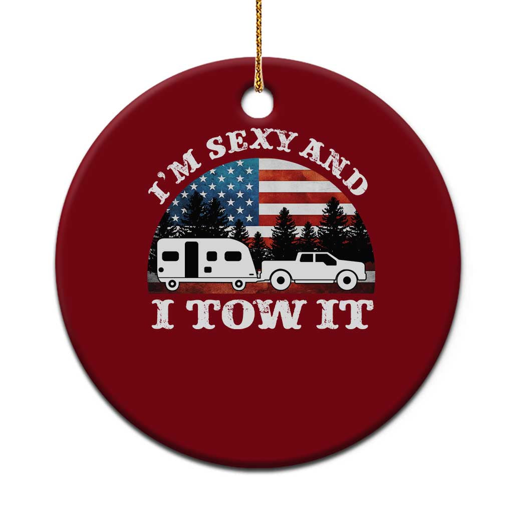 Funny Camping RV Camper Truck Ceramic Ornament I Am Sexy And I Tow It TS14 1pc Red Print Your Wear