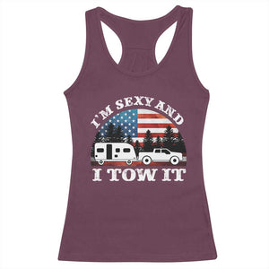 Funny Camping RV Camper Truck Racerback Tank Top I Am Sexy And I Tow It TS14 Maroon Print Your Wear