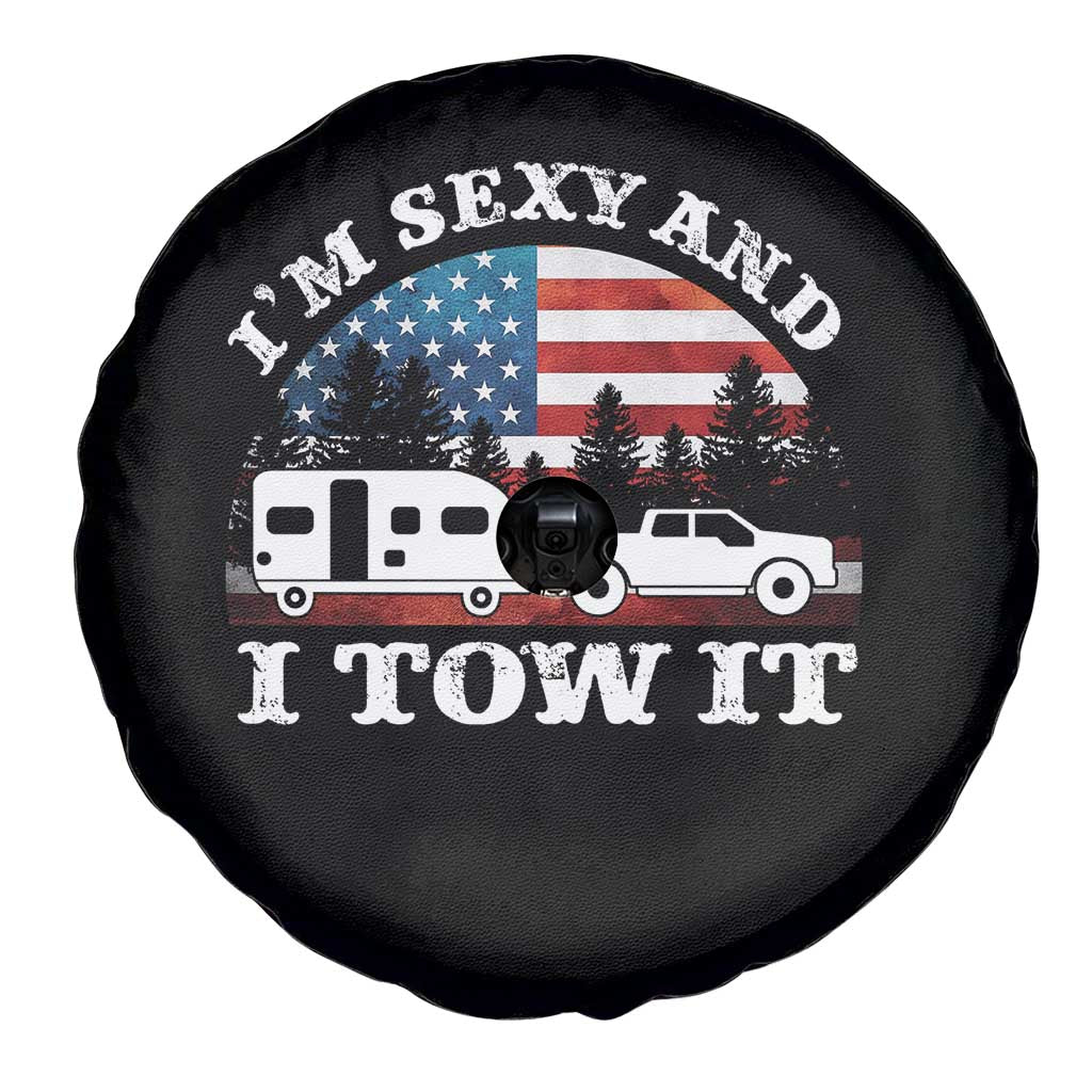 Funny Camping RV Camper Truck Spare Tire Cover I Am Sexy And I Tow It TS14 Print Your Wear