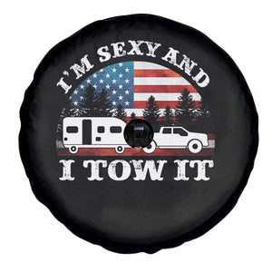 Funny Camping RV Camper Truck Spare Tire Cover I Am Sexy And I Tow It TS14 Print Your Wear