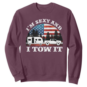 Funny Camping RV Camper Truck Sweatshirt I Am Sexy And I Tow It TS14 Maroon Print Your Wear