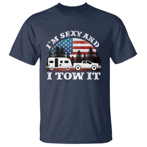 Funny Camping RV Camper Truck T Shirt I Am Sexy And I Tow It TS14 Navy Print Your Wear