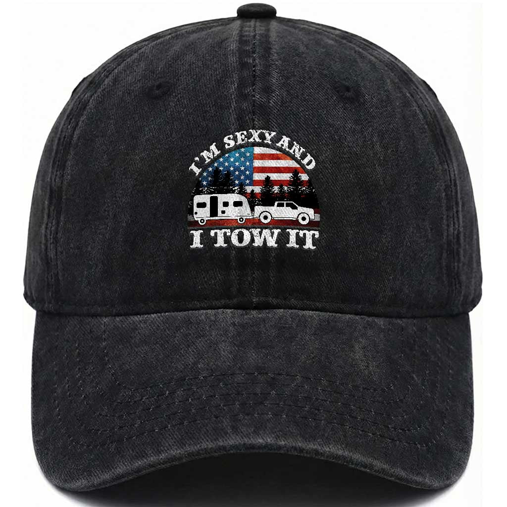 Funny Camping RV Camper Truck Washed Cotton Baseball Cap I Am Sexy And I Tow It TS14 Washed Cap Universal Fit Black Print Your Wear