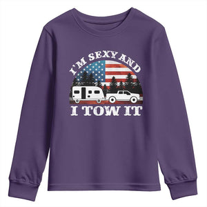 Funny Camping RV Camper Truck Youth Sweatshirt I Am Sexy And I Tow It TS14 Purple Print Your Wear