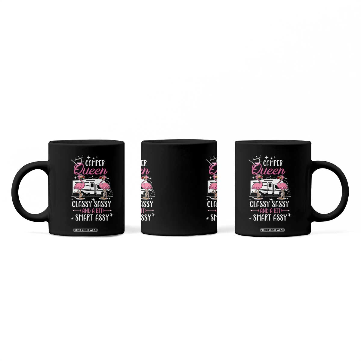 Funny Camping RV Coffee Mug Camper Queen Classy Sassy And A Bit Smart Assy TS14 Print Your Wear