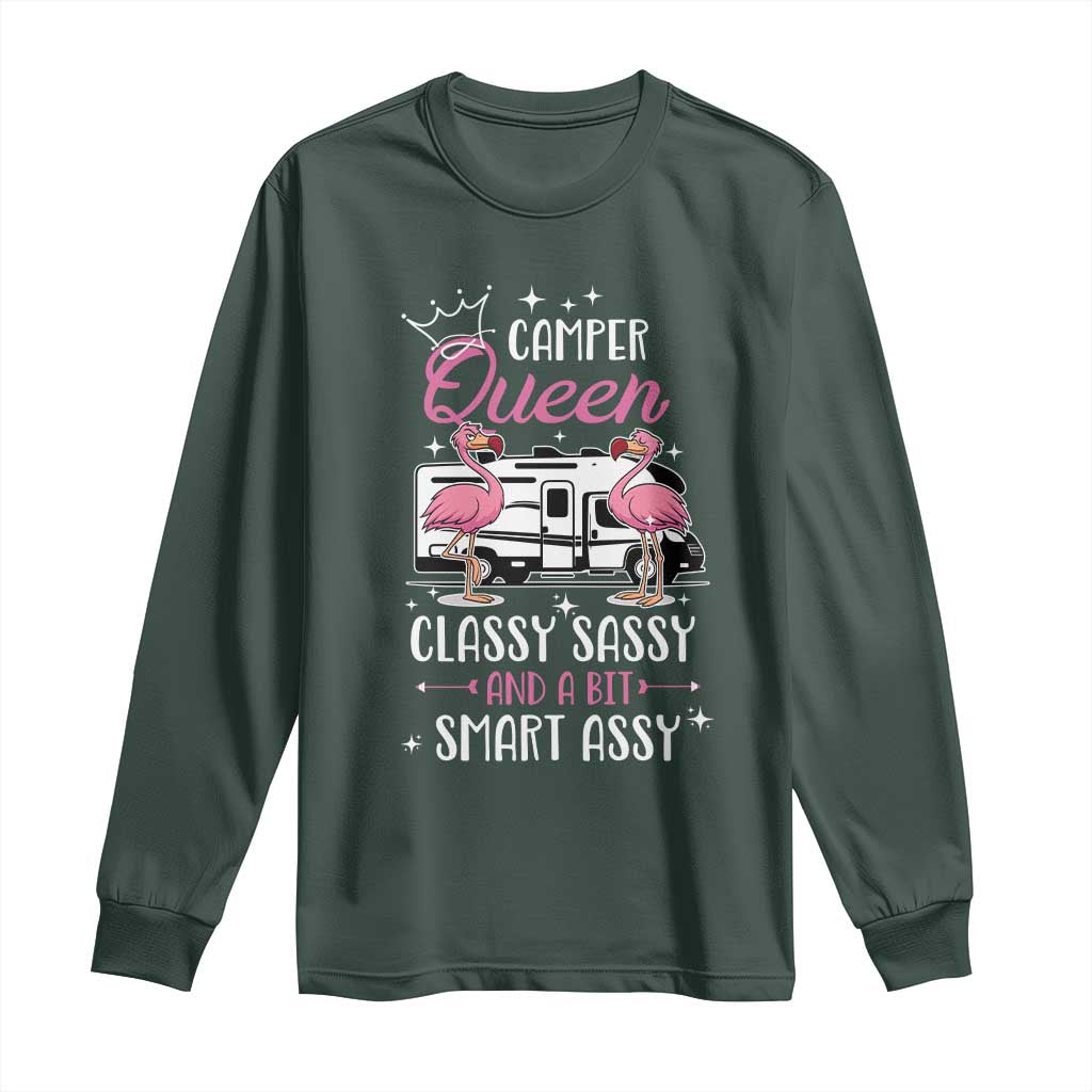 Funny Camping RV Long Sleeve Shirt Camper Queen Classy Sassy And A Bit Smart Assy TS14 Dark Forest Green Print Your Wear