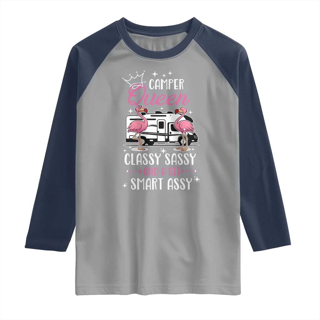 Funny Camping RV Raglan Shirt Camper Queen Classy Sassy And A Bit Smart Assy TS14 Sport Gray Navy Print Your Wear