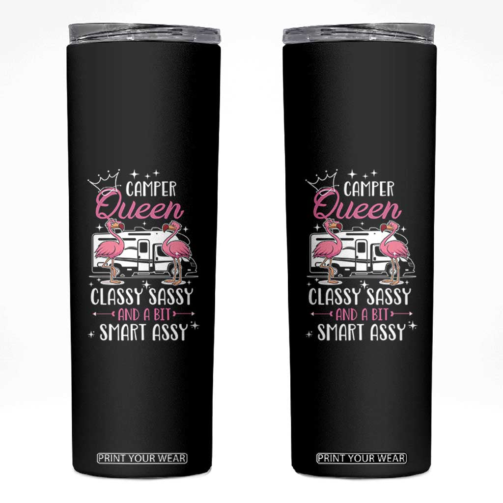 Funny Camping RV Skinny Tumbler Camper Queen Classy Sassy And A Bit Smart Assy TS14 Black Print Your Wear