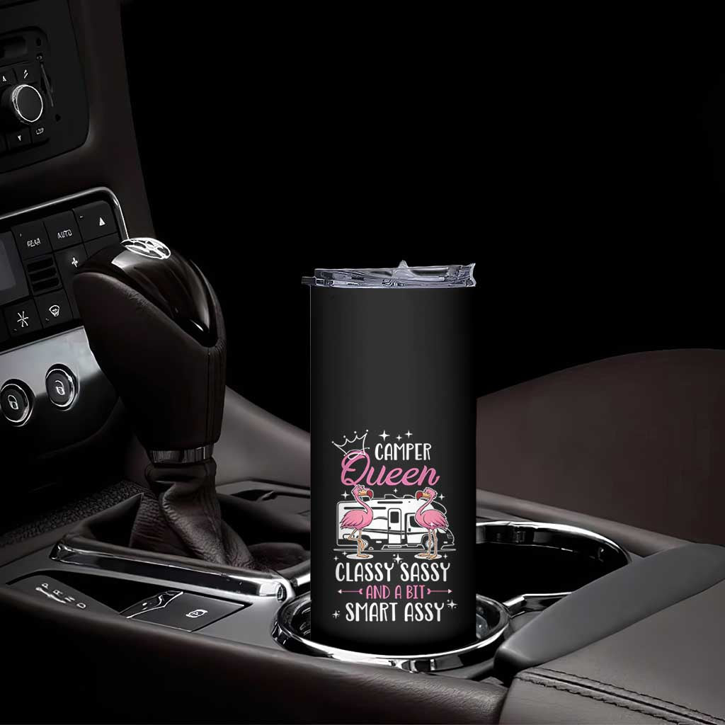 Funny Camping RV Skinny Tumbler Camper Queen Classy Sassy And A Bit Smart Assy TS14 Print Your Wear